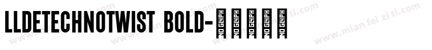 lldetechnotwist bold字体转换